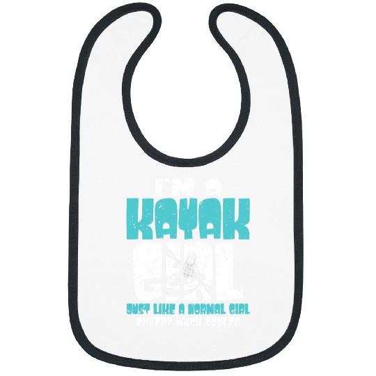 Im A Kayak Girl s Funny Kayaking 1 Bibs