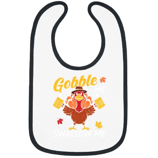 Beer Fun Gobble Me Swallow Me Turkey Beer Autumn Thanksgiving Retro Bibs