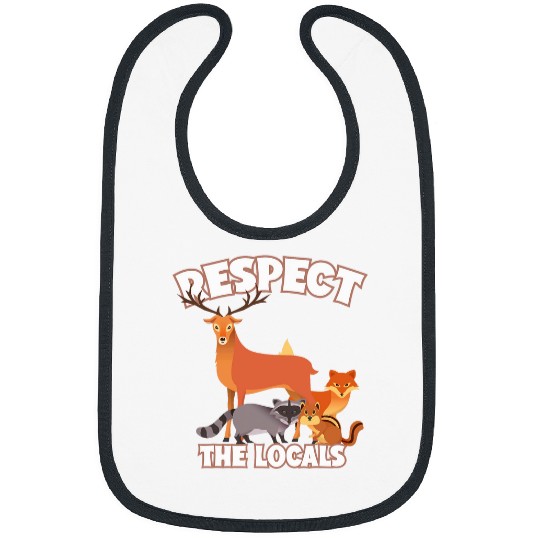 Raccoon Pet Respect the Locals Animals Deer Racoon Fox and Squirrel Bibs