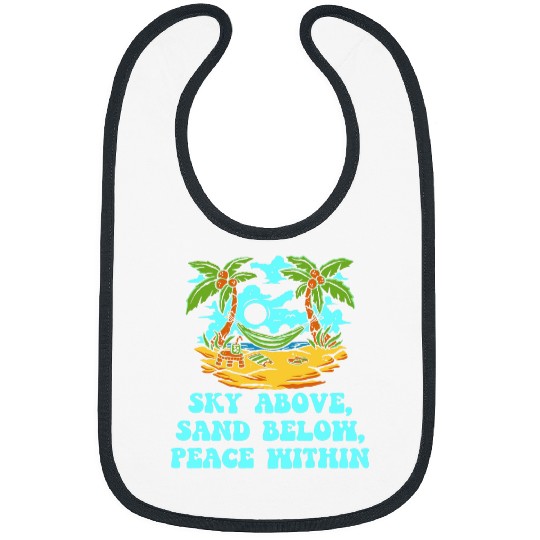 Sky Above Sand Below Peace Within Beach Surfing Ocean Surfer Bibs