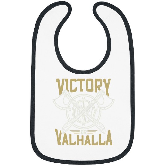 Victory Or Valhalla Artwork For A Viking Warrior Bibs