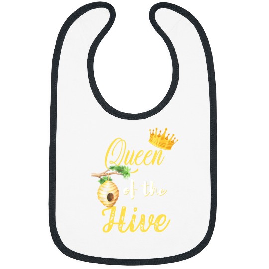 Queen of the Hive Bee Lover Beekeeping Queen Bee Bees Bibs