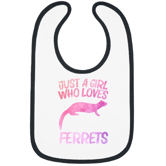 Just A Girl Who Loves Ferrets Gift For Women Weasel Pet 1 Bibs