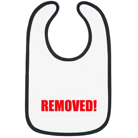 Ironic Tattoo Removal Funny Sarcastic Cringe Weird Joke Cool Bibs