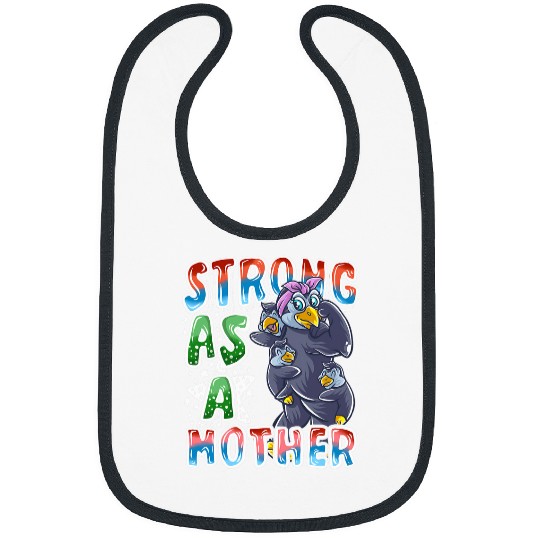 Penguin Pet Mom Strong As A Mother Mommy Mama Mother s Day Bibs