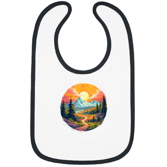 Life Is Really Good Summer Happy Mountain Hiking Outdoor Bibs