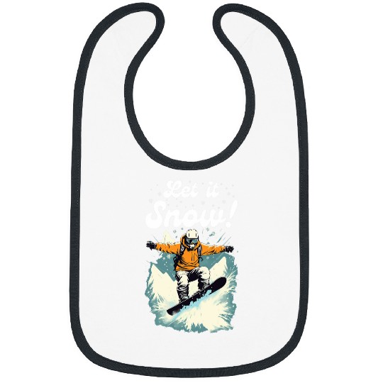 Ski Let it Snow Snowboard Vacation Snowboarder Mountain Bibs
