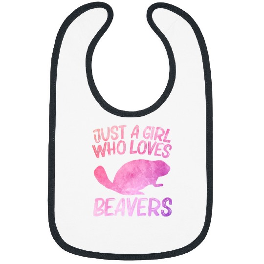 Just A Girl Who Loves Beavers Gift For Women Rodent Kit Bibs
