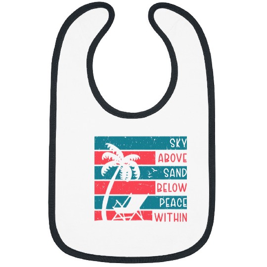 Sky above sand below peace within retro vintages sunset Bibs