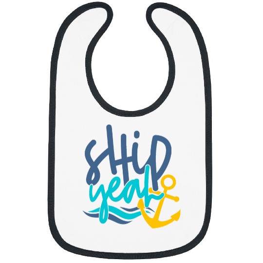 Ship Yeah Yacht Surf Sea Beach Summertime Sun Tan Design 1 Bibs