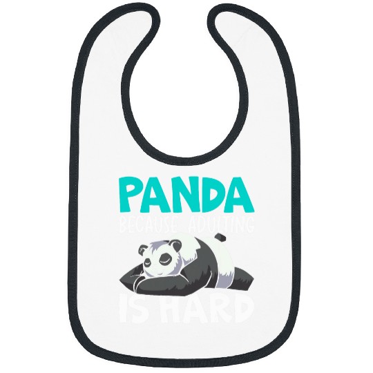Panda Pet Because Adulting Is Hard Wildlife Animal Zookeeper Bibs