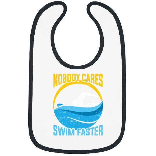 Nobody Cares Swim Faster Funny Swim Team Bibs
