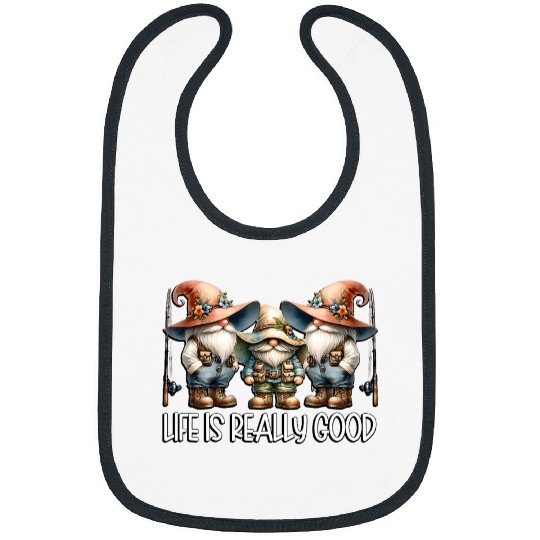 Life Is Really Good For Men And Women Funny Fishing Gnome Bibs