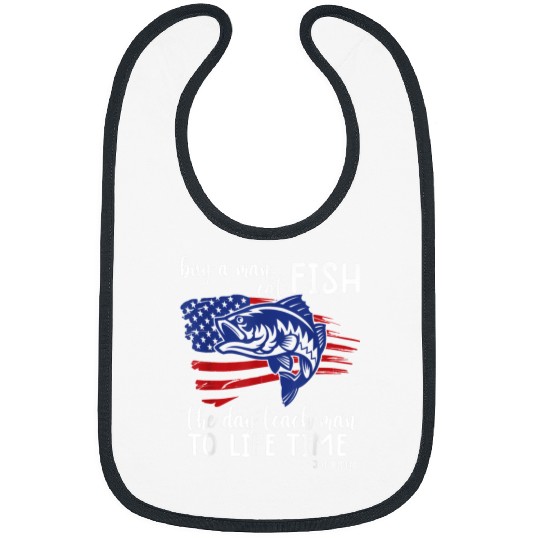 Fishing funny joe biden quote buy a man eat fish fishing Fisher Bibs