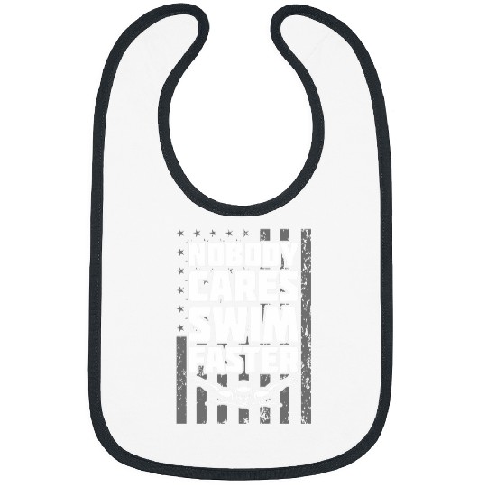 Nobody Cares Swim Faster USA Flag Team Motivation Sayings Bibs
