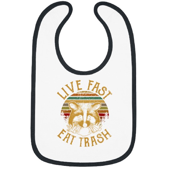 Raccoon Pet Live Fast Eat Trash Meme Raccoon Feral Vintage Bibs