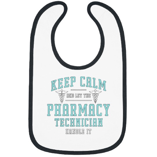Keep Calm And Loves Health Care medicines Pharmacy Technician Bibs
