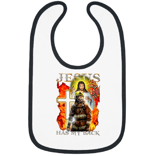 Firefighter Job Memorial Jesus Has My Back Faith Over Fear Bibs