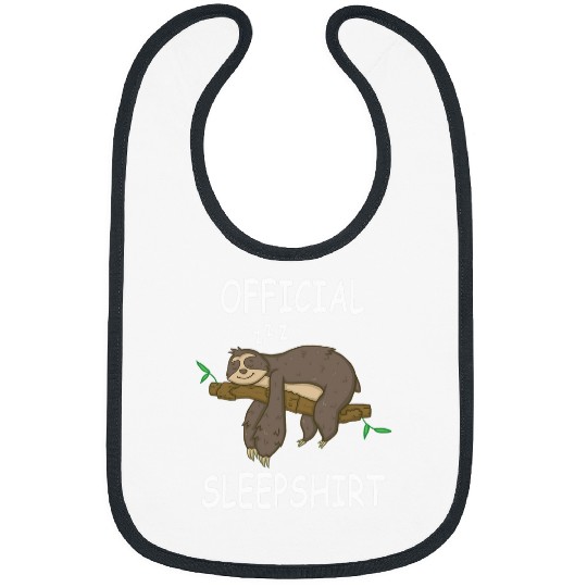 Sloth Pet Official Sleep Funny Sloth Quote Bibs