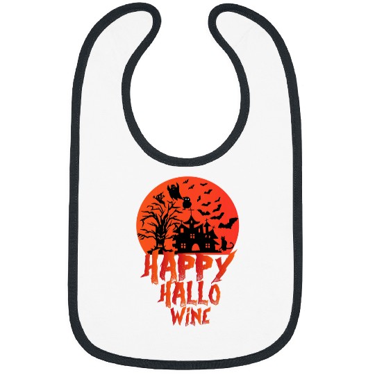 Wines Fun Halloween Pun Happy Hallow Wines Lovers Haunted House Bibs