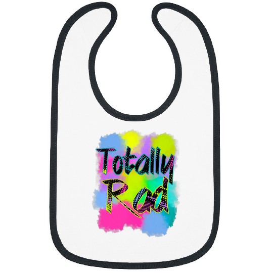 Totally Rad 80s 90s Tee Retro 1980s 1990s Halloween Party 2 Bibs