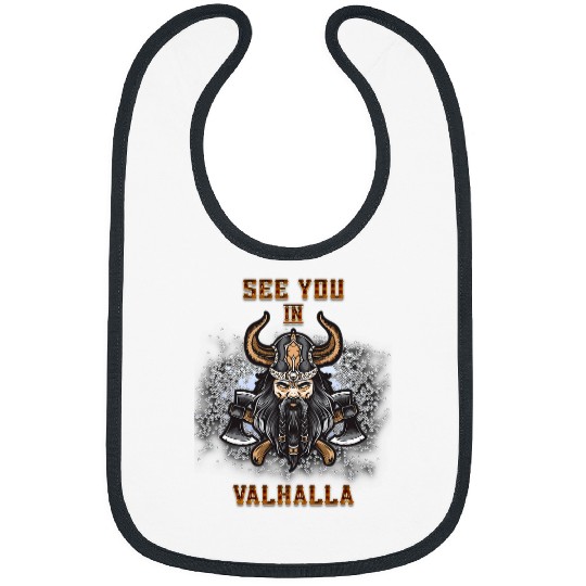 See You in Valhalla Viking Warriors Norse Bibs