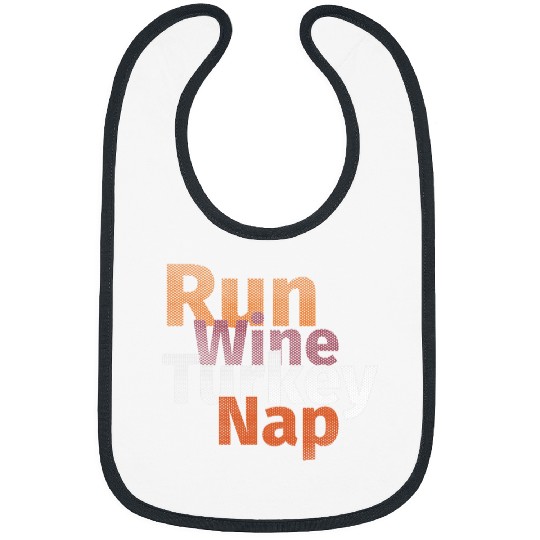 Wines Fun Run Wines Turkey Nap Thanksgiving Turkey Trot Squad Bibs