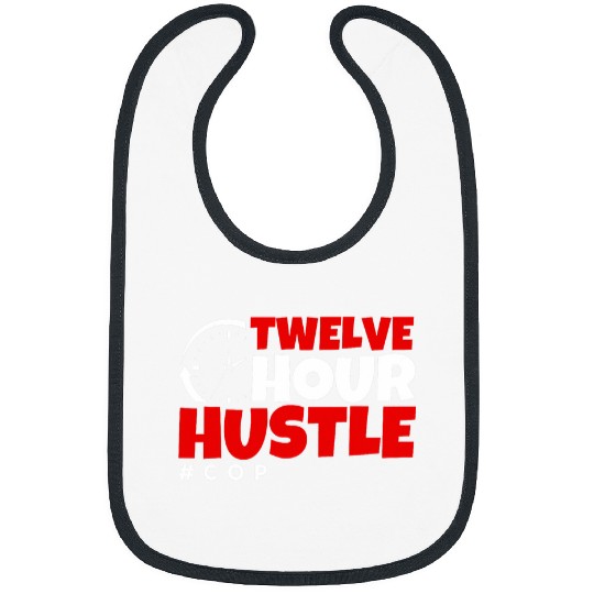Twelve Hour Hustle COP Law Enforcement Police Bibs