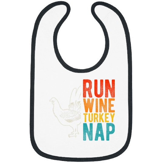 Wines Fun RUN Wines TURKEY NAP Thanksgiving Eating Party Wines Drinker Bibs