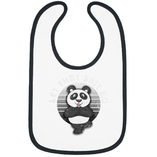 Panda Pet Yoga Panda Let That Shit Go Meditate Meditation Buddha Bibs