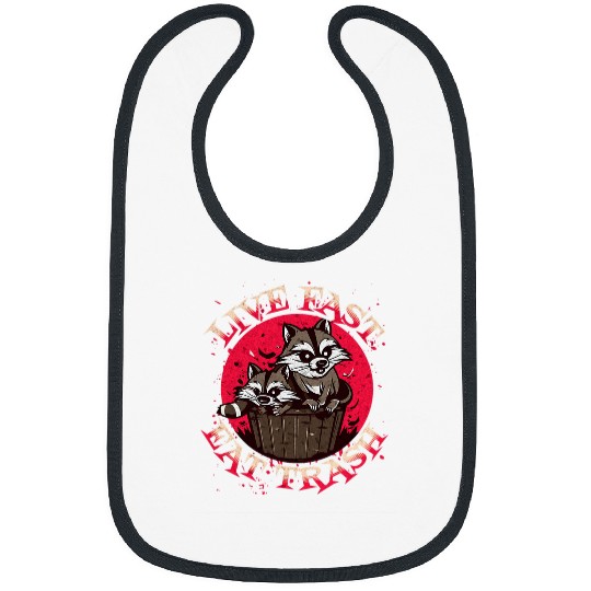 Raccoon Pet Live Fast Eat Trash Funny Raccoon Bibs
