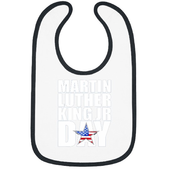 Martin Luther King Day MLK Jr Quotes Day Bibs