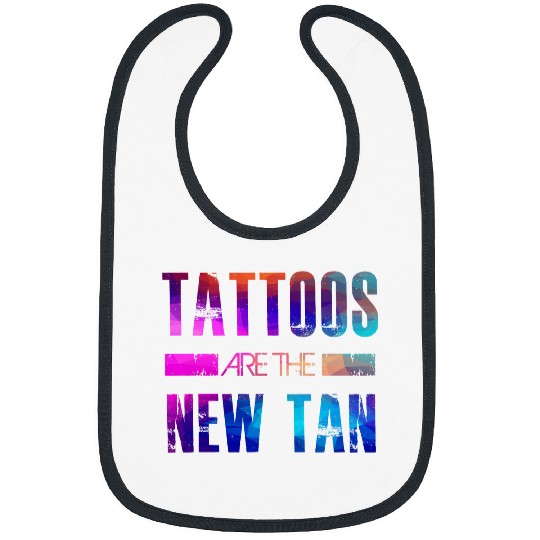 Tattoos are the new tan Funny Tattoo Lover Triangles Bibs