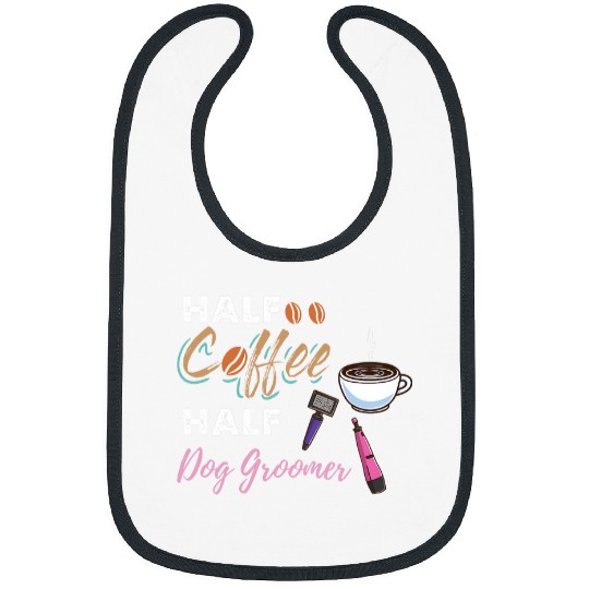 Coffee Fun Half Coffee Half Dog Groomer 2 Bibs