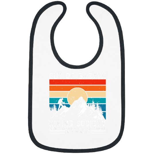 Out Of Breath Hiking Society Dont Worry Ill Be There 5 Bibs