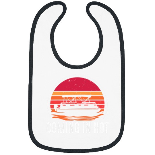 Pontoon Fun Coming In Hot Pontooning Pontoon Boat Lake Life Cruise 2 Bibs