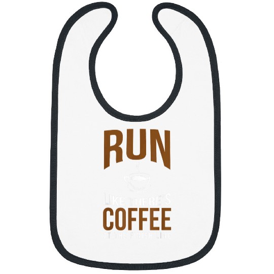 Coffee Fun Run Like There s Coffee Running Gym Workout Funny Bibs