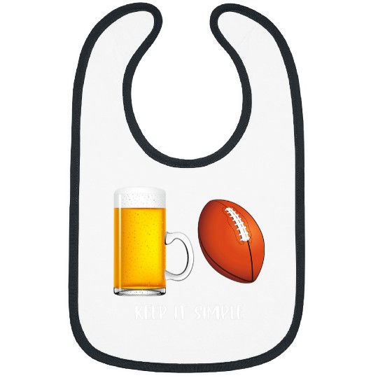 Beer Fun Keep It Simple Beer Football Funny Common Bibs