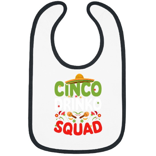 Wines Fun Cinco De Drinko cinco de mayo 5th may Tequila mexican Bibs