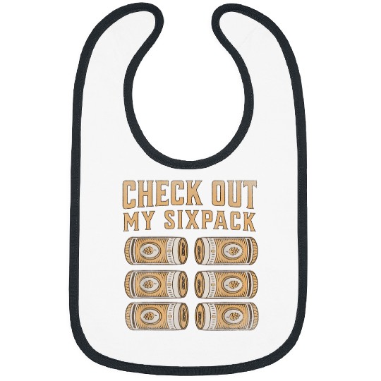Beer Fun Check Out my Sixpack Canned Beer funny Beer Statement 8 Bibs