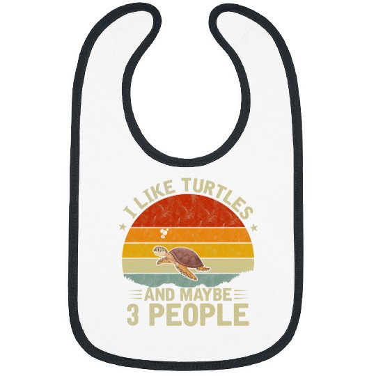Turtle Pet I Like Turtles and Maybe 3 People Cool Turtle Lover Retro Bibs