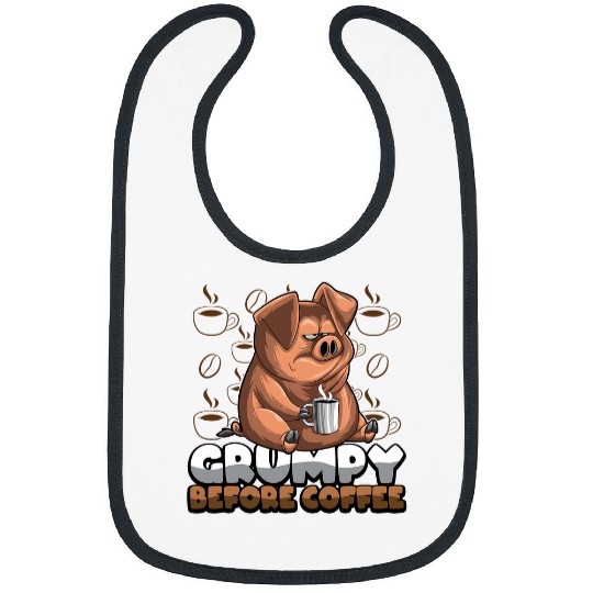 Grumpy Before Coffee Cute Pig Funny sarcasms Office Humor Bibs