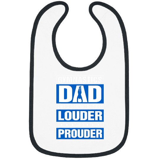 Gymnastics Dad Louder And Prouder Sport Daddy Gymnast Parent Bibs