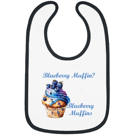 Wait Is That A Blueberry Muffin Fruit Healthy Berry Garden Bibs