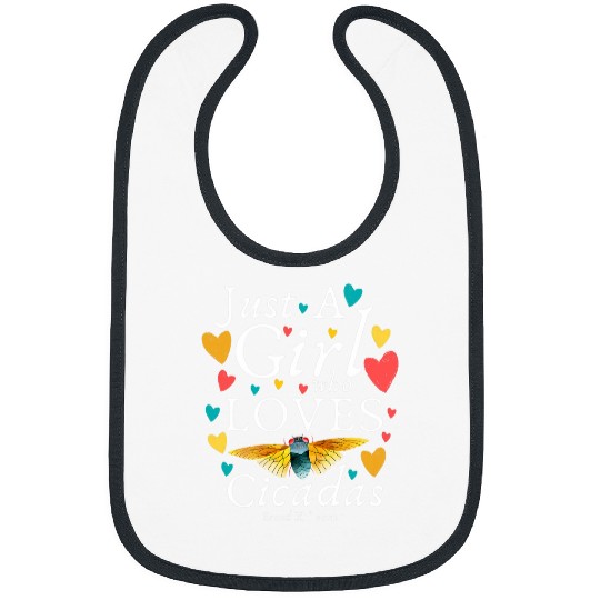 Cicada Brood X Just A Girl Who Loves Cicadas 2Heart Bibs
