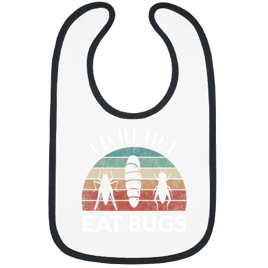 Insects Protein Insects Eat Grasshopper Maggots I Eat Bugs 24 Bibs