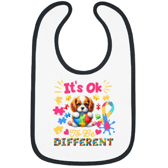 Autism Cavalier King Charles Spaniel Its Ok To Be Different Bibs