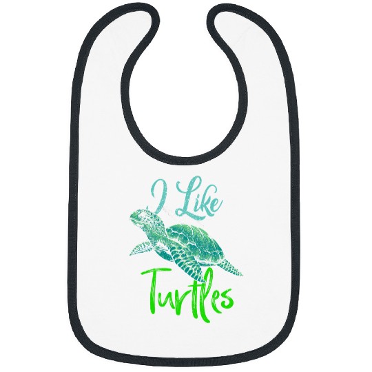 Turtle Pet I Like Turtles Tortoise Reptile Funny Sea Turtle Lover Bibs