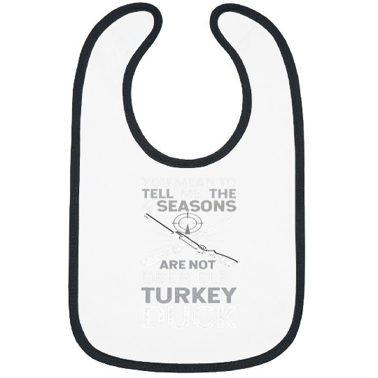 Lacrosse Gift Funny Four 4 Seasons Deer Duck Turkey Elk Meateater Dad Bibs