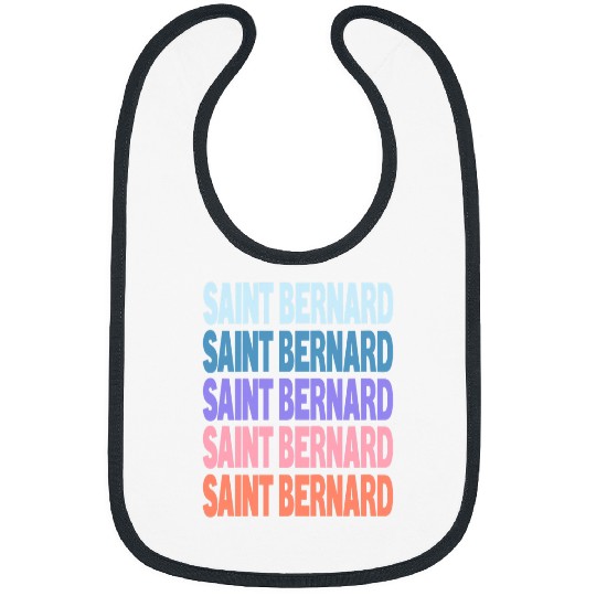 Dog Saint Bernard Funny Modern Repeated Text Design Saint Bernard Bibs